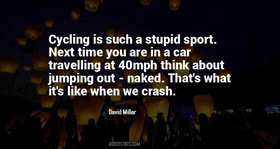 Stupid Sport Quotes #1742815