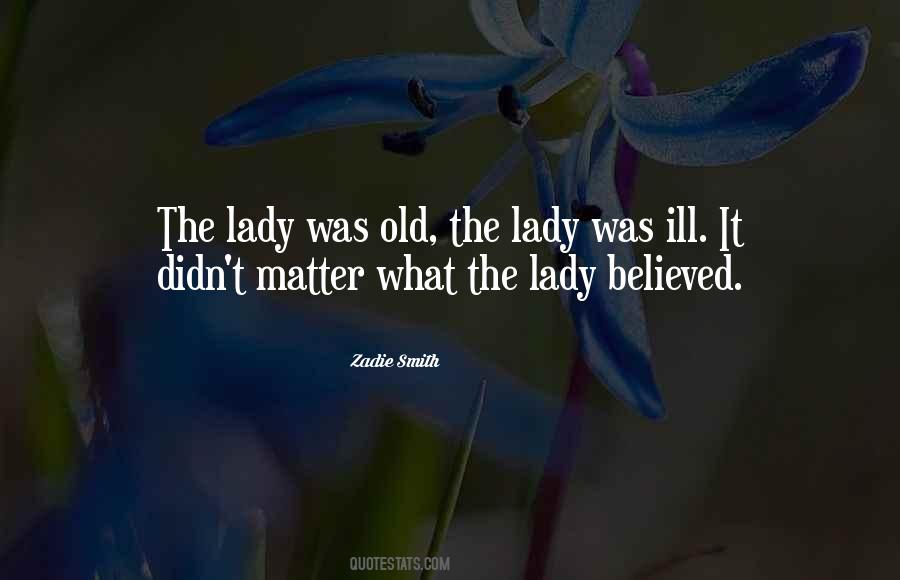 The Lady Quotes #1674555