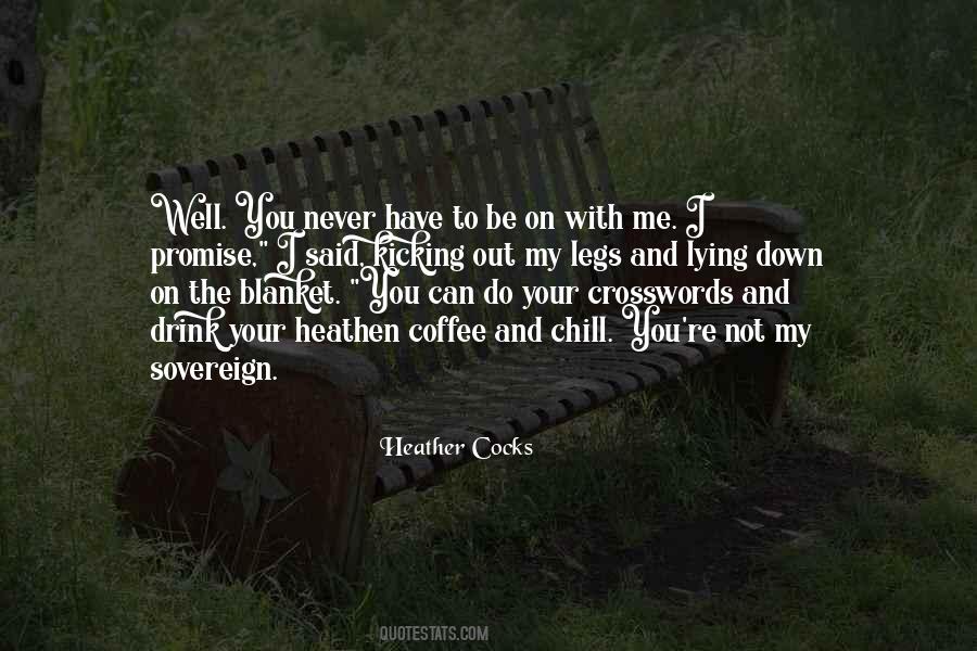 Coffee On Me Quotes #1442446