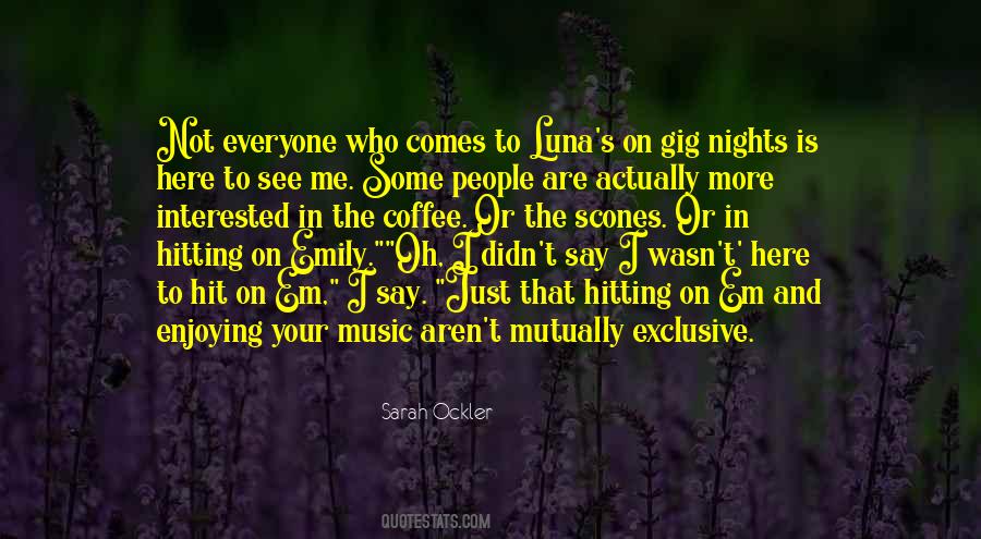 Coffee On Me Quotes #1448935