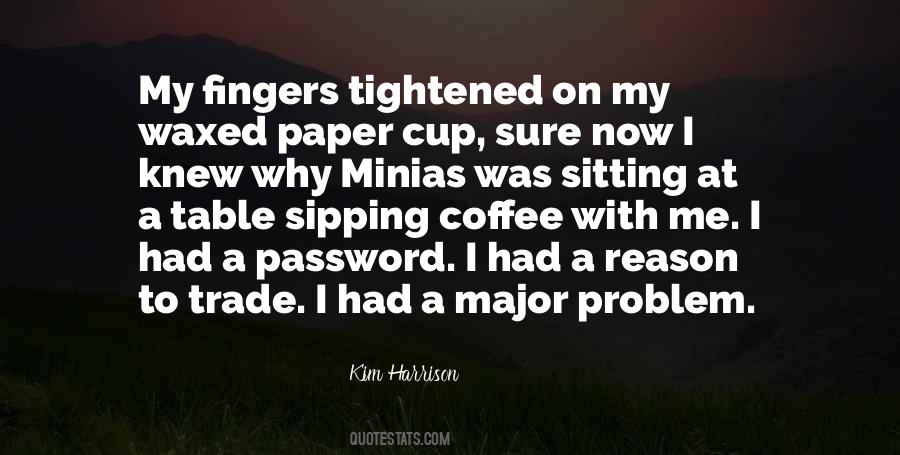 Coffee On Me Quotes #565966
