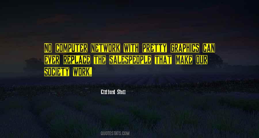 The Network Is The Computer Quotes #1809037