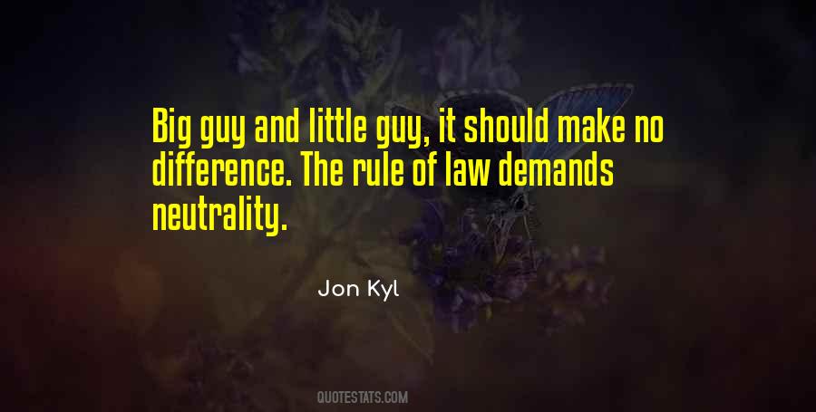 The Rule Of Law Quotes #1566292