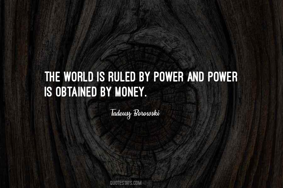 You Could Have All The Money In The World Quotes #121511