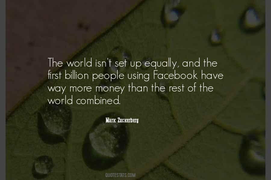 You Could Have All The Money In The World Quotes #157923