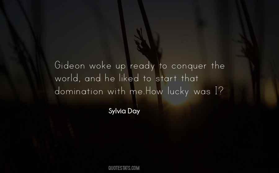 Ready To Conquer The World Quotes #1170484