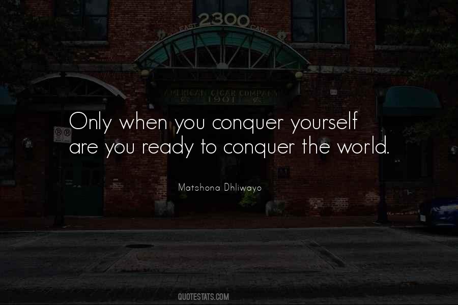 Ready To Conquer The World Quotes #1185458