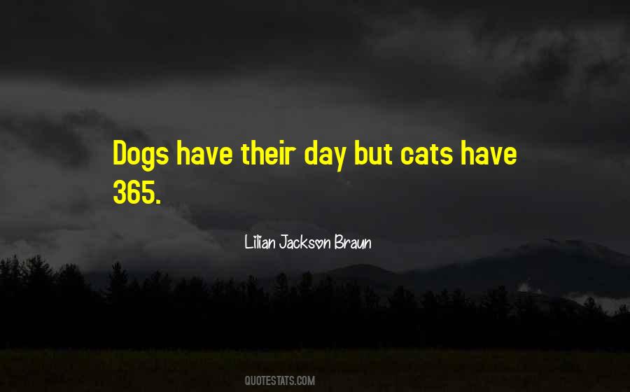 Dogs Have Quotes #1238844