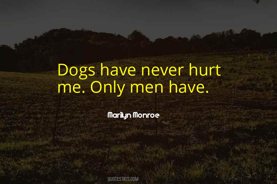 Dogs Have Quotes #289226