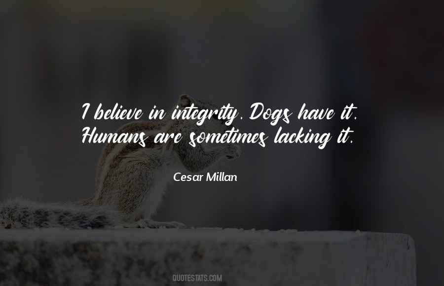 Dogs Have Quotes #374781