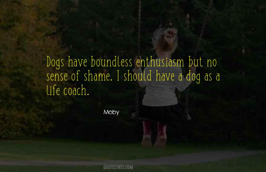 Dogs Have Quotes #977846