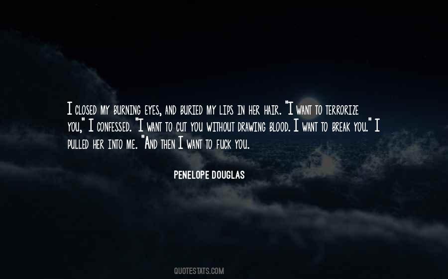 Burning Eyes Quotes #1099087