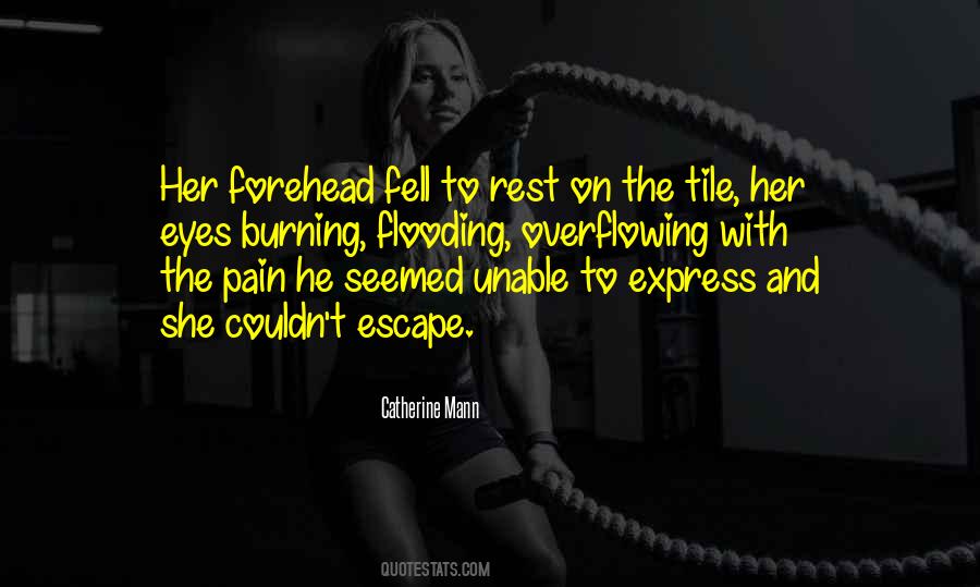 Burning Eyes Quotes #1675574