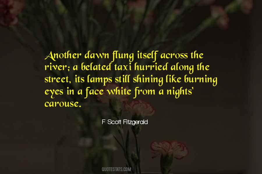 Burning Eyes Quotes #600840