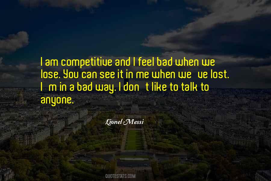 When I Talk To You I Feel Quotes #1556934