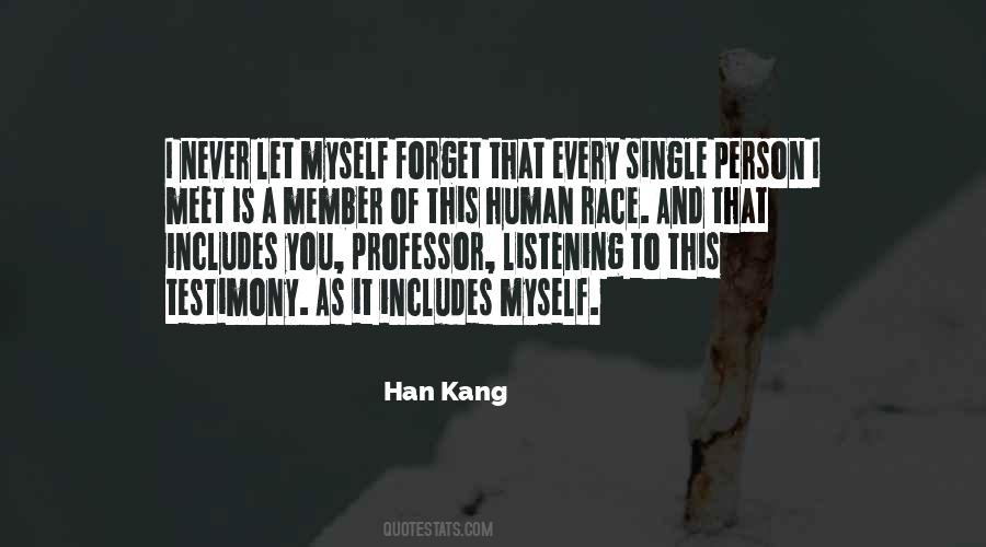 Member Of Humanity Quotes #1587027