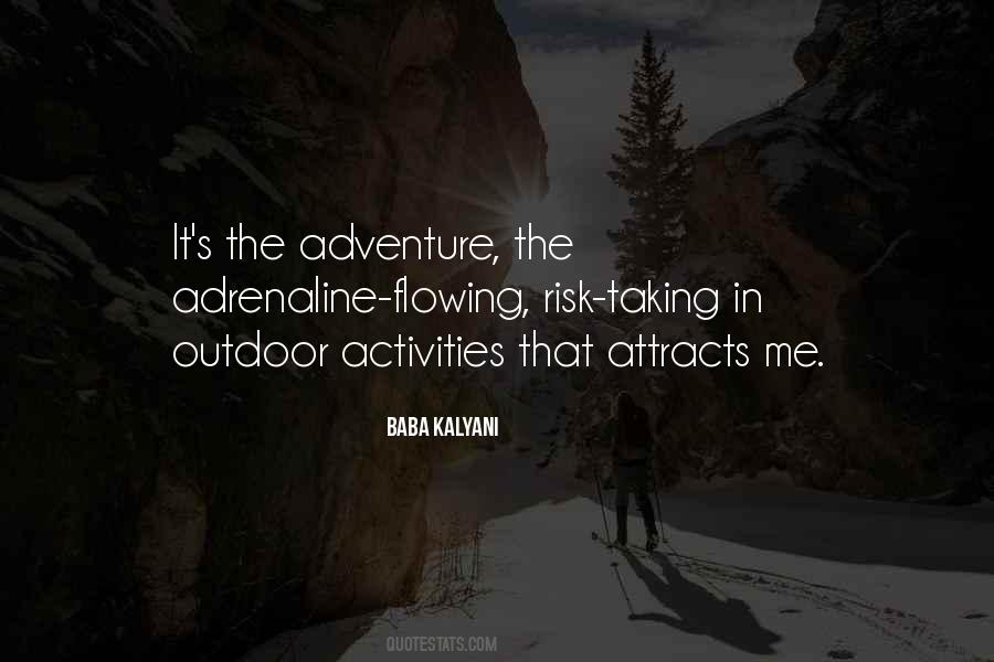 Adventure Risk Quotes #61513