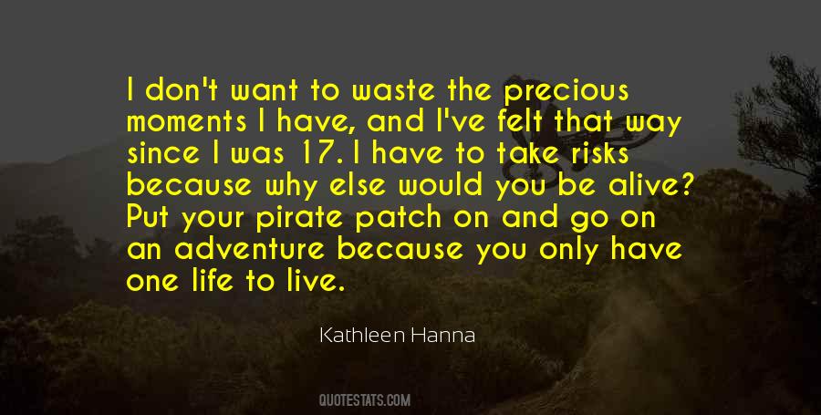 Adventure Risk Quotes #748630