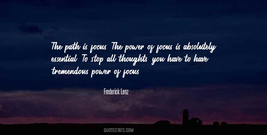 The Power Of Focus Quotes #1826092