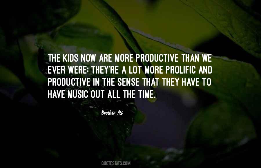 Music Kids Quotes #1826414