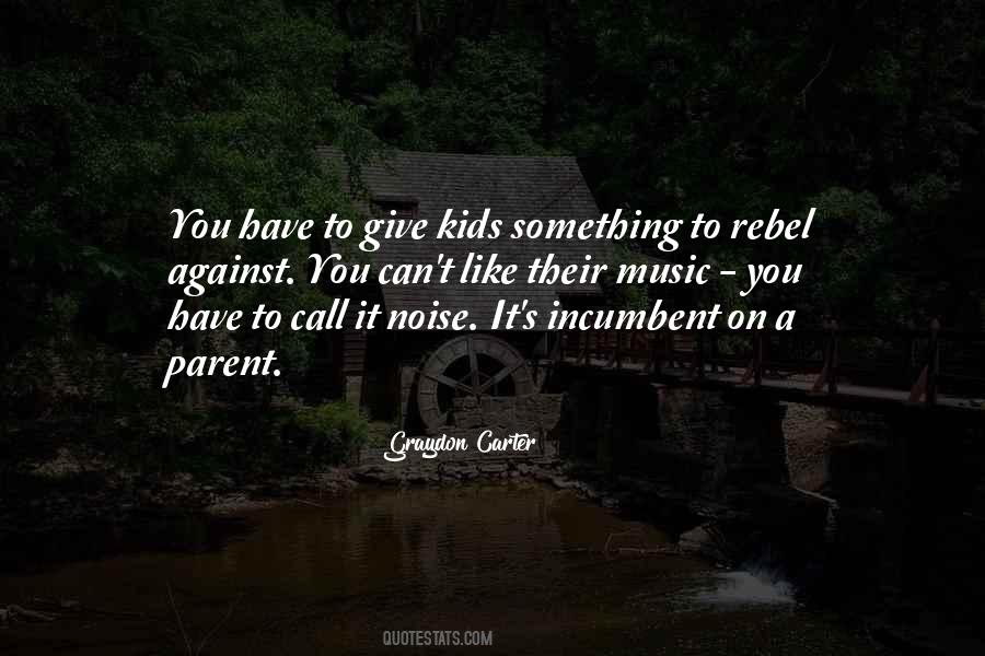 Music Kids Quotes #925846