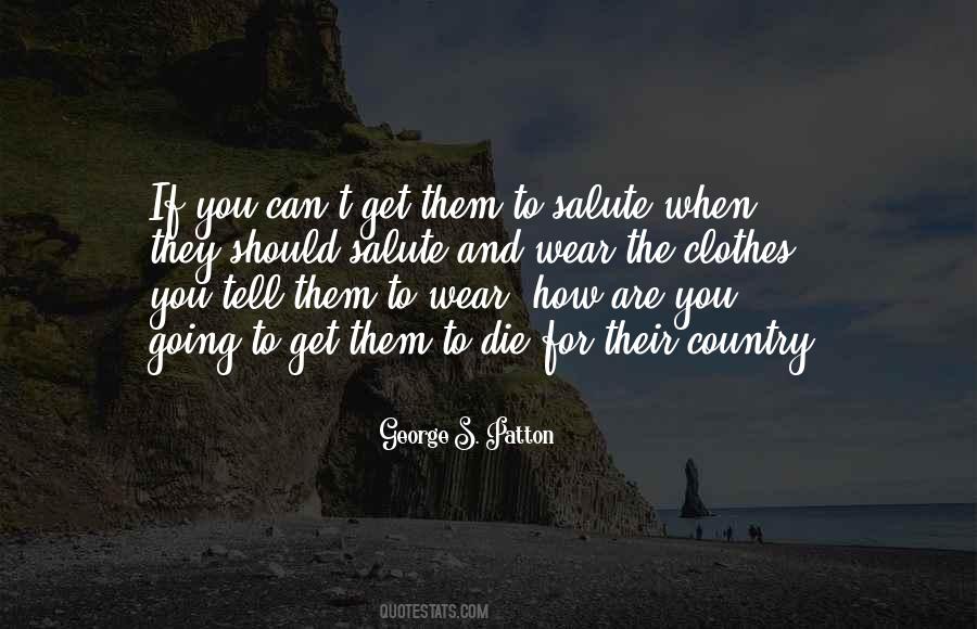 Salute You Quotes #1207757