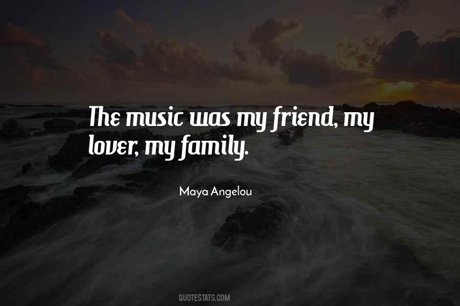 My Friend My Lover Quotes #1628879