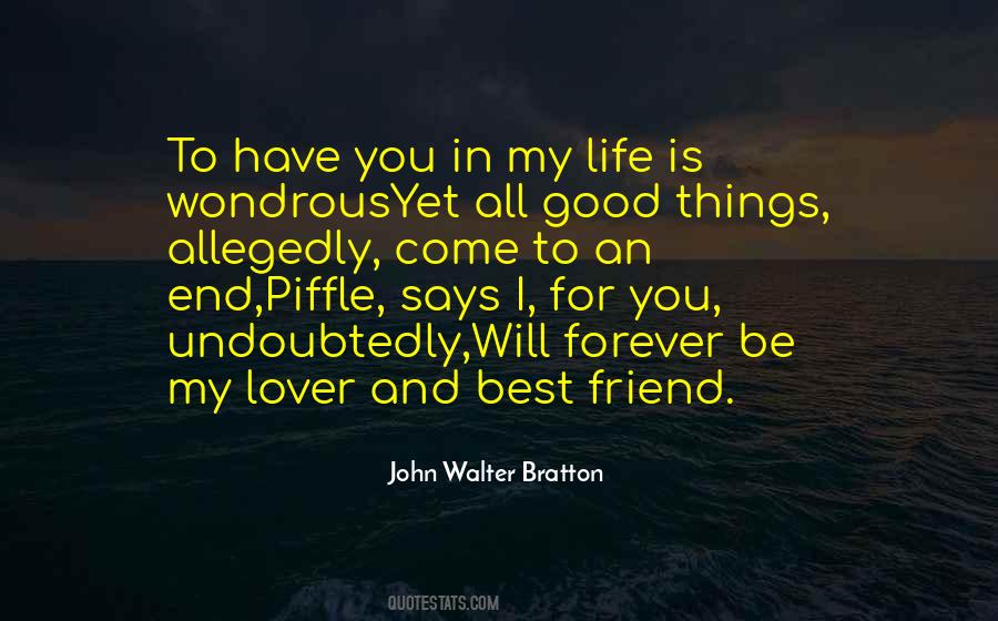 My Friend My Lover Quotes #1770020