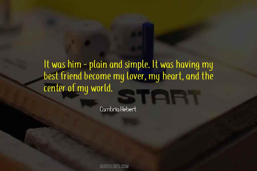 My Friend My Lover Quotes #1853390