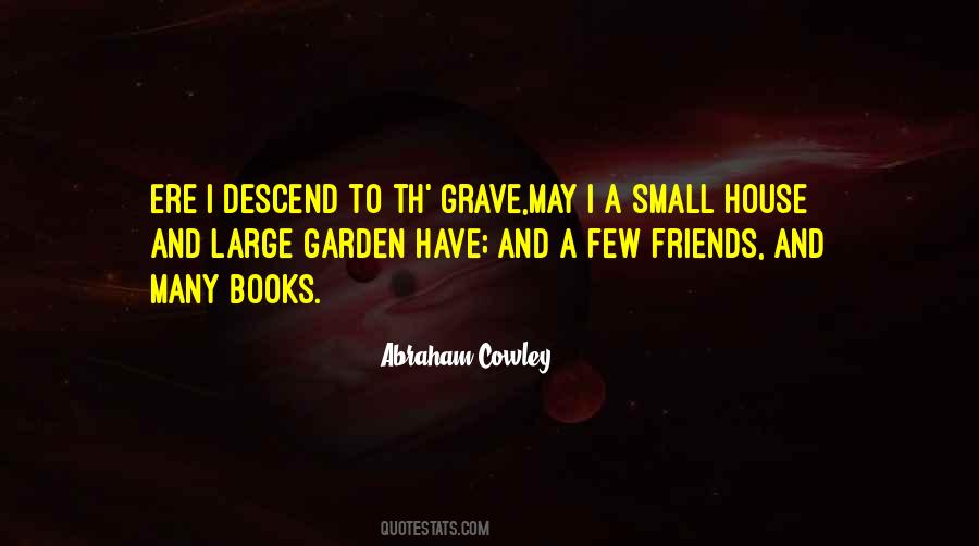 Small Garden Quotes #1513639