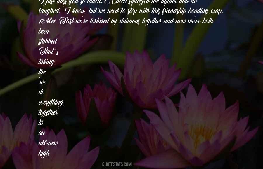 I Miss You So Much That Quotes #1716536