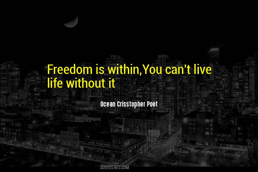 Live Without It Quotes #159057