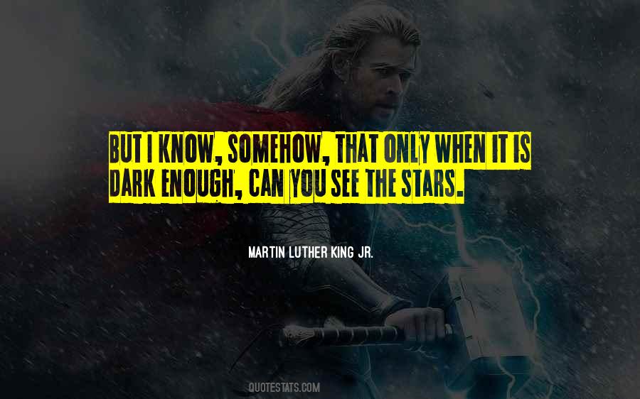 See The Stars Quotes #1517990