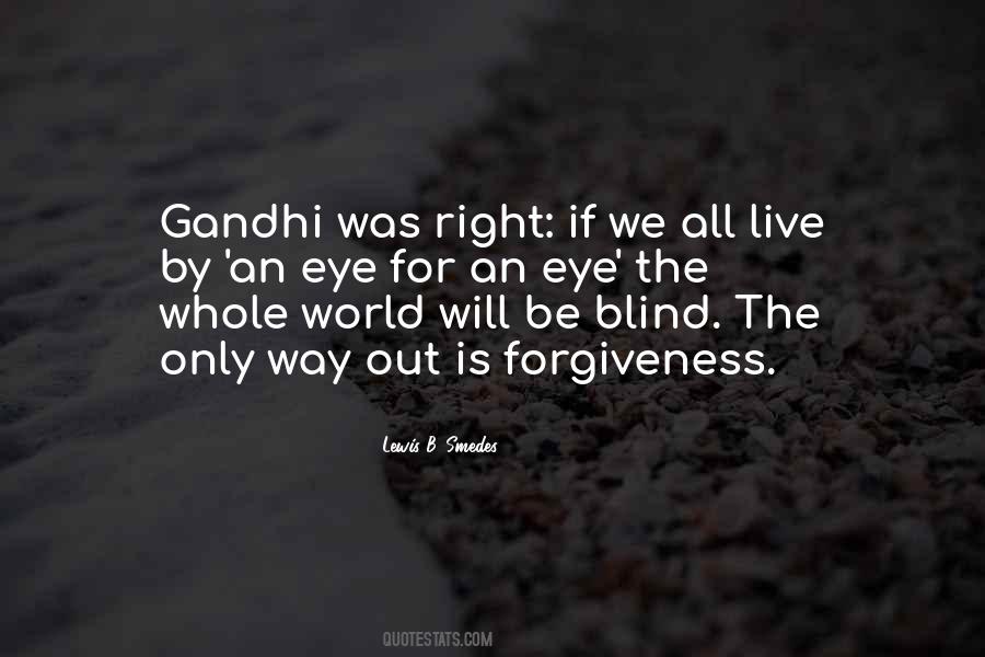 Forgiveness Gandhi Quotes #1655660 Forgiveness Gandhi Quotes #1655660