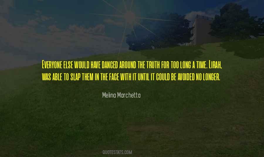 No Longer Have Time Quotes #1612759