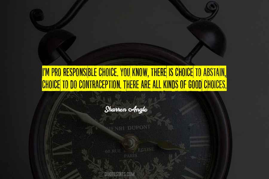 Quotes About Good Choices #1389220