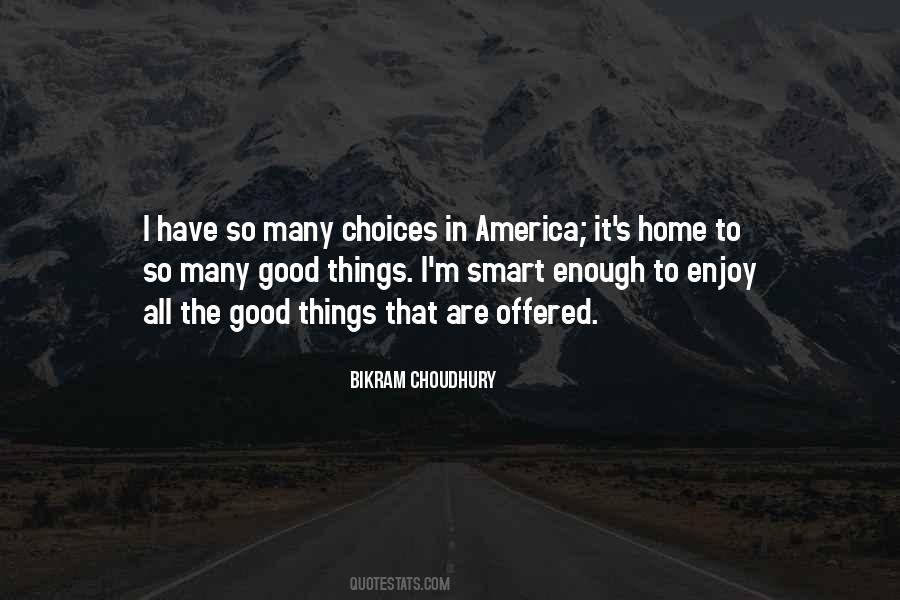 Quotes About Good Choices #229547