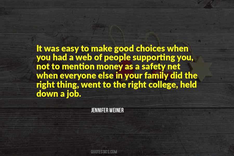 Quotes About Good Choices #341566