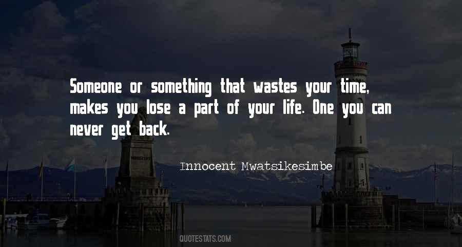 You Can Never Get Back Time Quotes #1404625