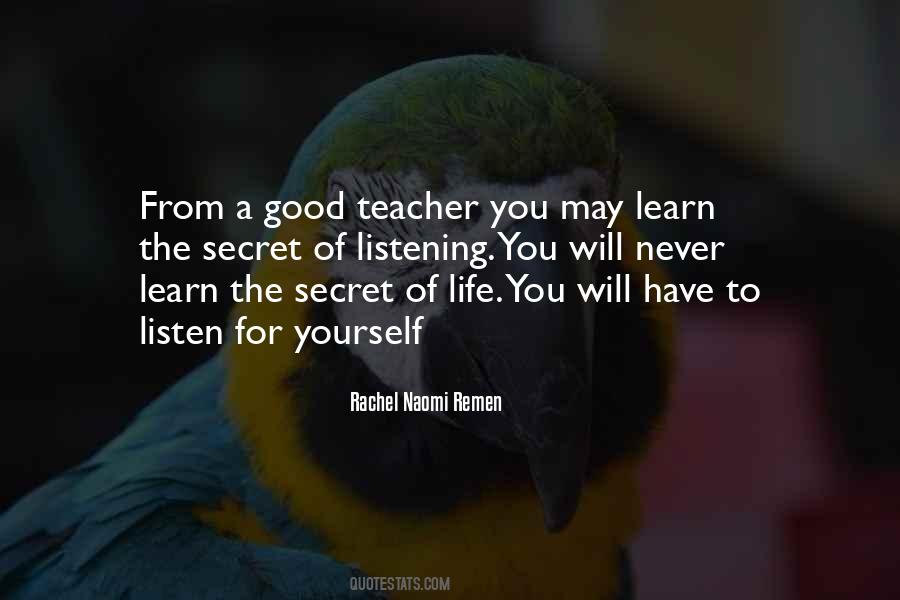 The Secret To A Good Life Quotes #1369002
