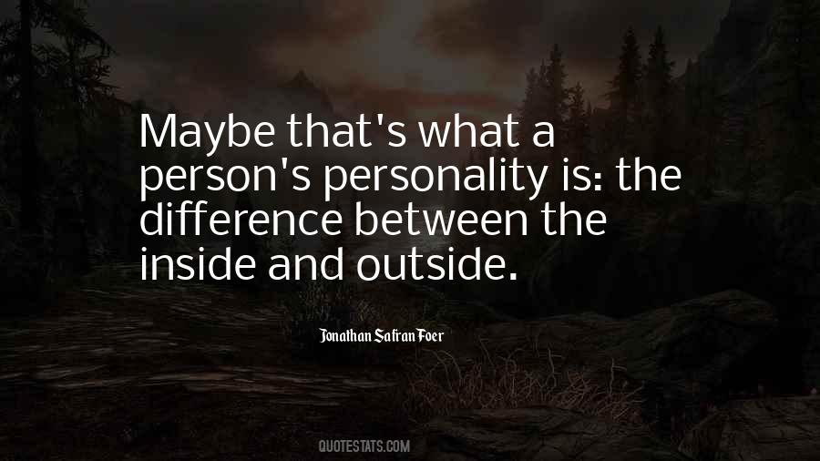 Quotes About The Inside #1704856