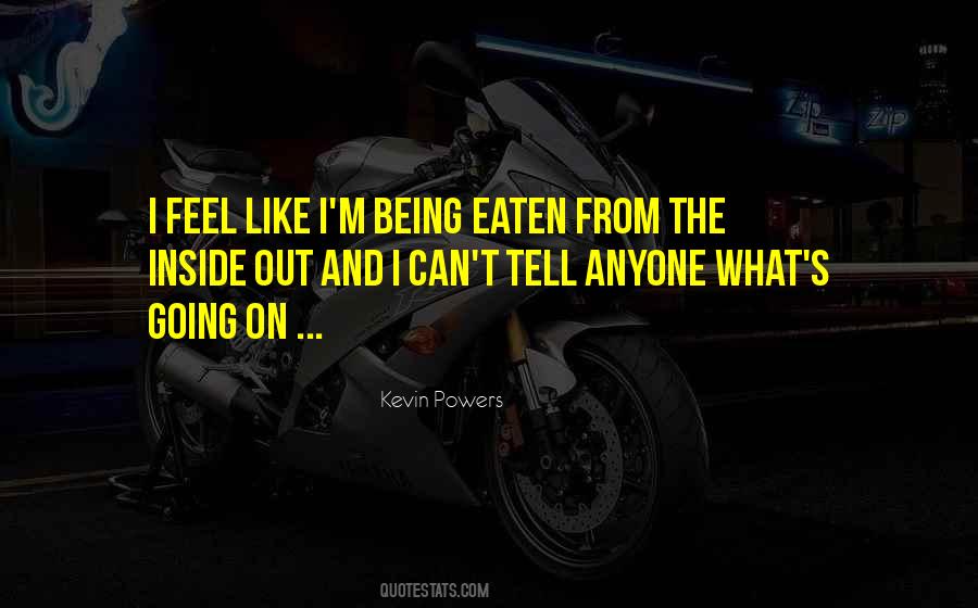 Quotes About The Inside #1789671