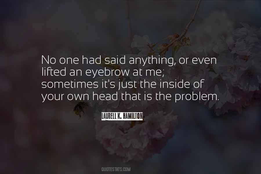 Quotes About The Inside #1796576