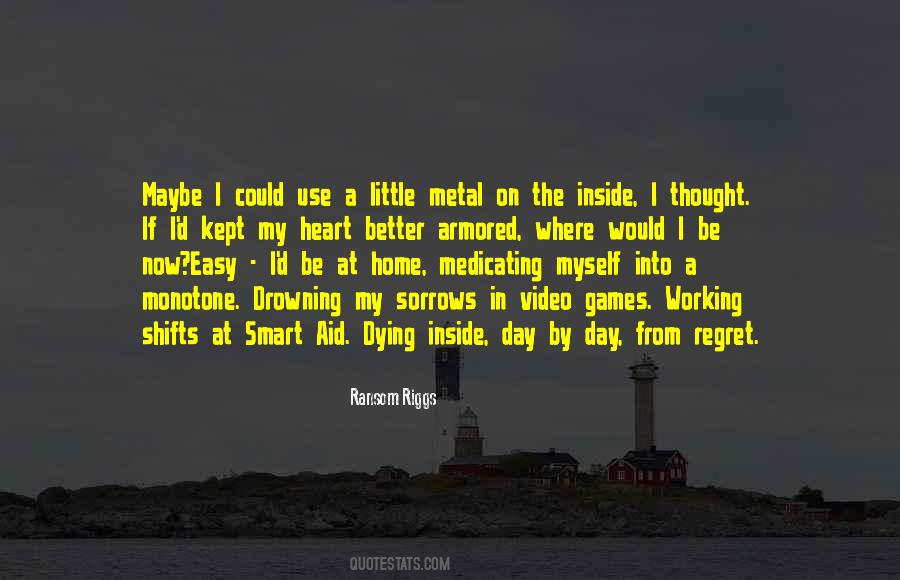 Quotes About The Inside #1845633