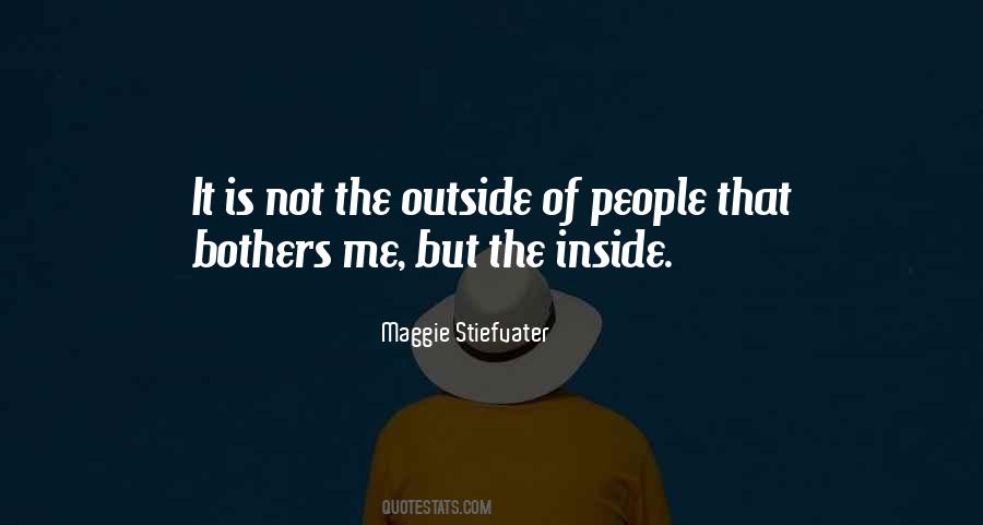 Quotes About The Inside #1853380
