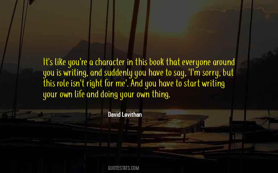 Everyone Is Right Quotes #1627095