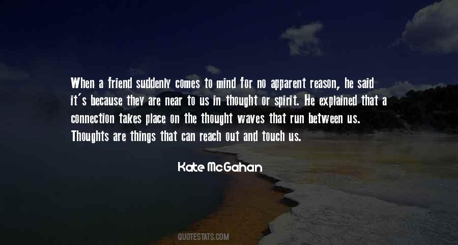 It Comes In Waves Quotes #1324962