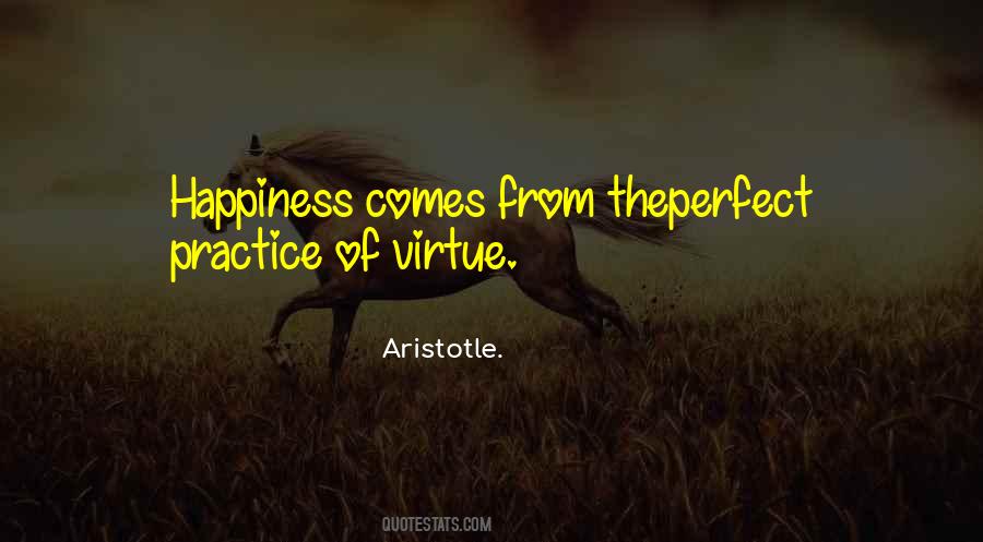 Happiness Comes From Quotes #118864
