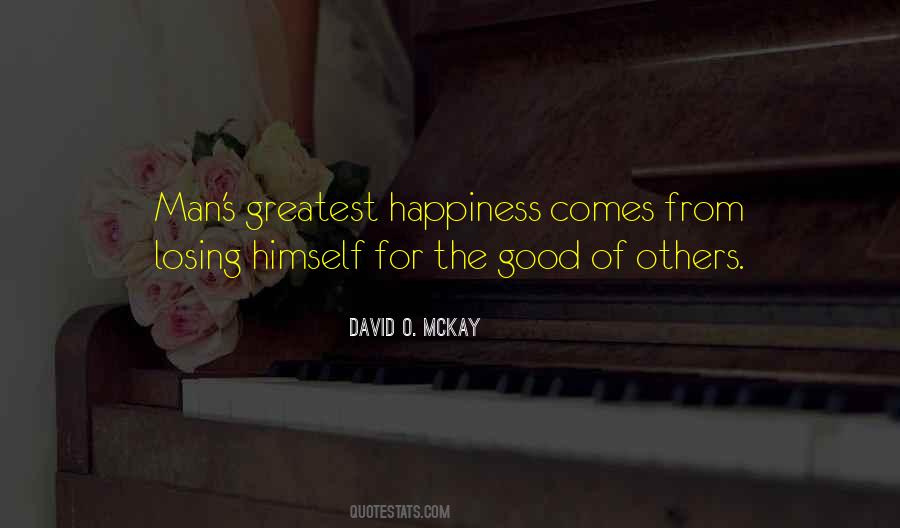 Happiness Comes From Quotes #400312