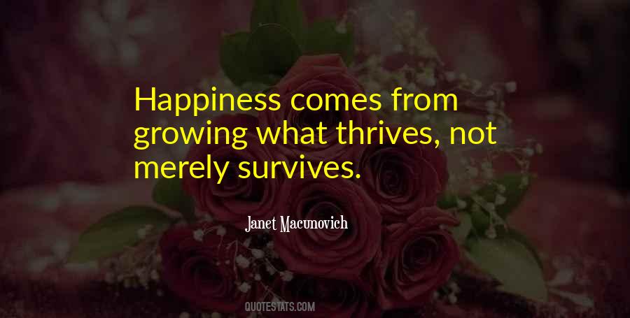 Happiness Comes From Quotes #576020